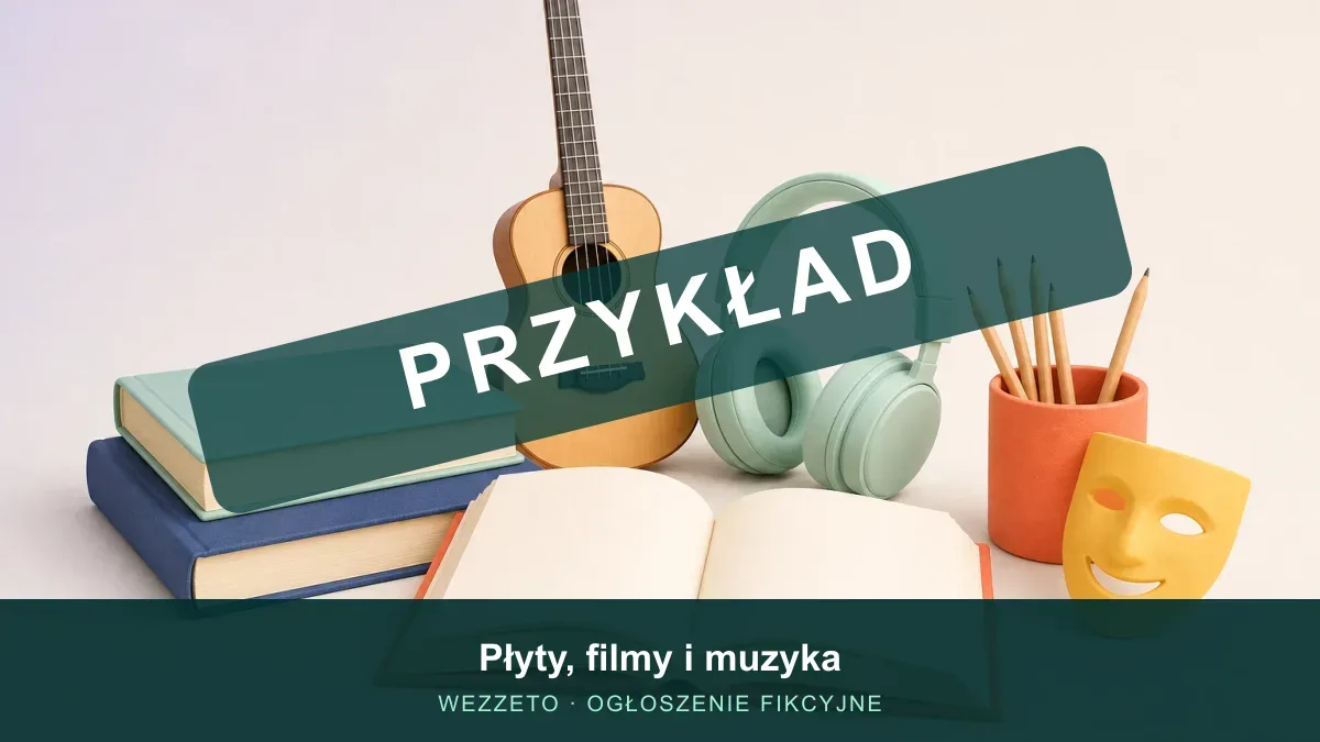 Ogłoszenie przykładowe: Płyty, filmy i muzyka